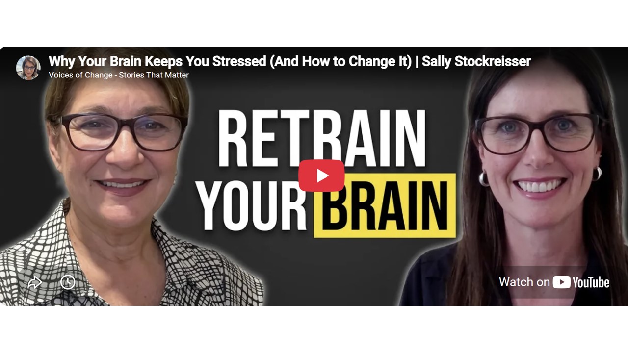 Why Your Brain Keeps You Stressed and How to Change It, with Sally Stockreisser